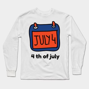 4 th of July Long Sleeve T-Shirt